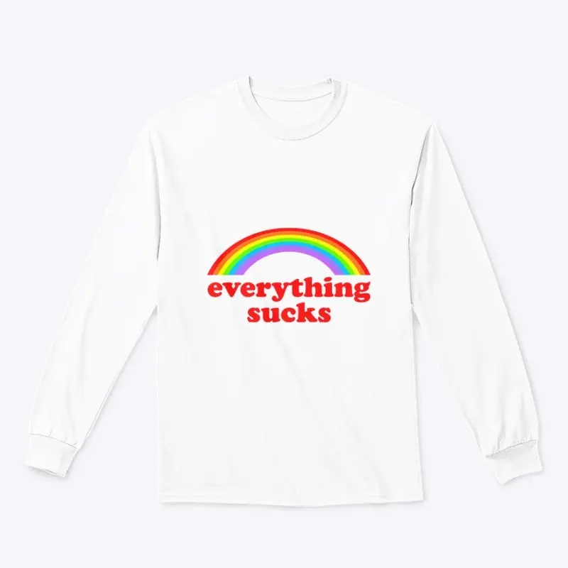 EVERYTHING SUCKS 🫠